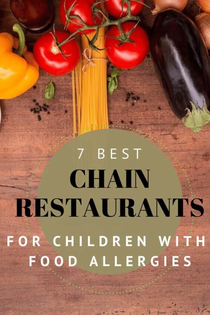 Best chain restaurants for children with food allergies