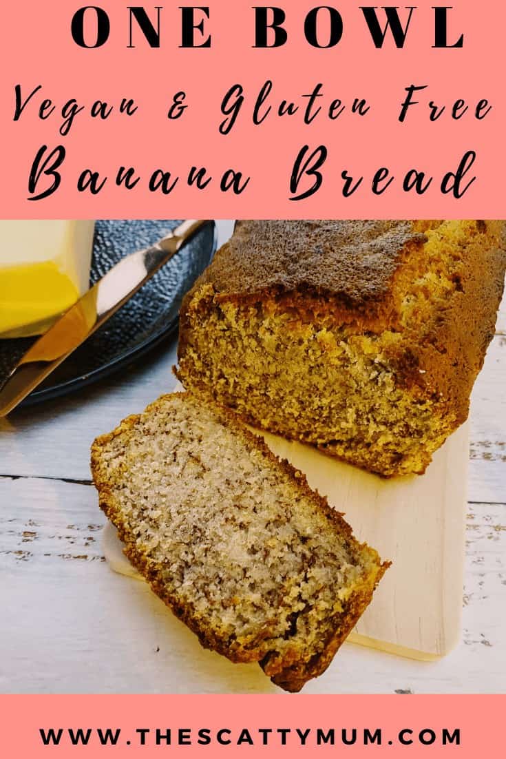 One Bowl Vegan & Gluten Free Banana Bread - The Scatty Mum