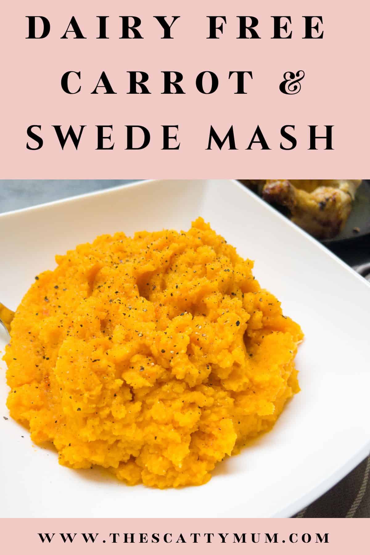 pinterest image for carrot and swede mash.